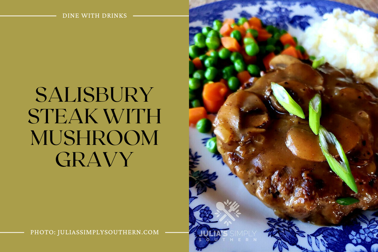 Salisbury Steak With Mushroom Gravy