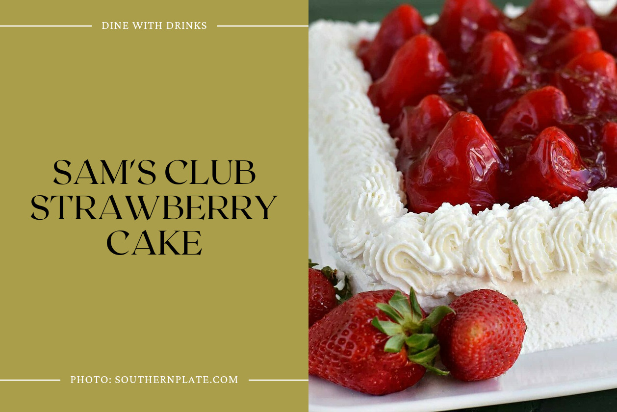Sam's Club Strawberry Cake