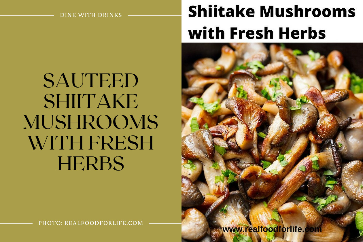 Sauteed Shiitake Mushrooms With Fresh Herbs