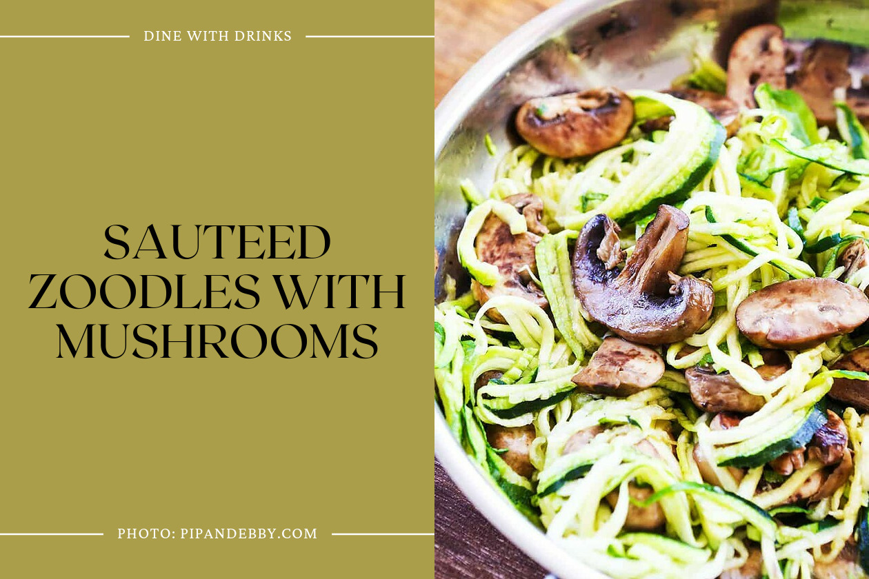 Sauteed Zoodles With Mushrooms