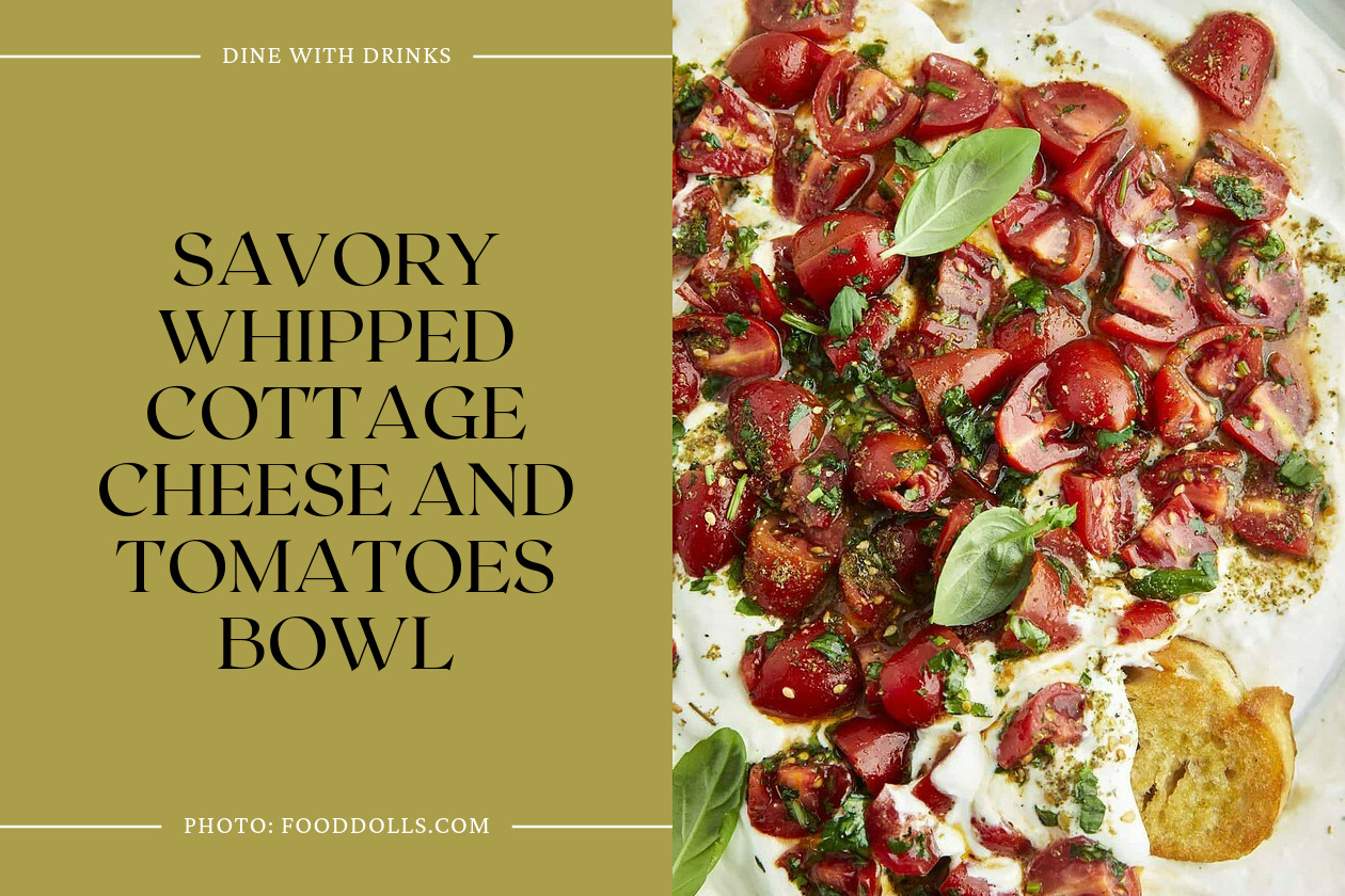 Savory Whipped Cottage Cheese And Tomatoes Bowl
