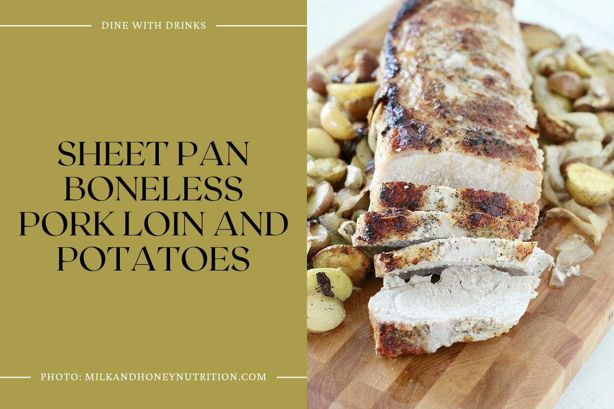 Sheet Pan Boneless Pork Loin And Potatoes