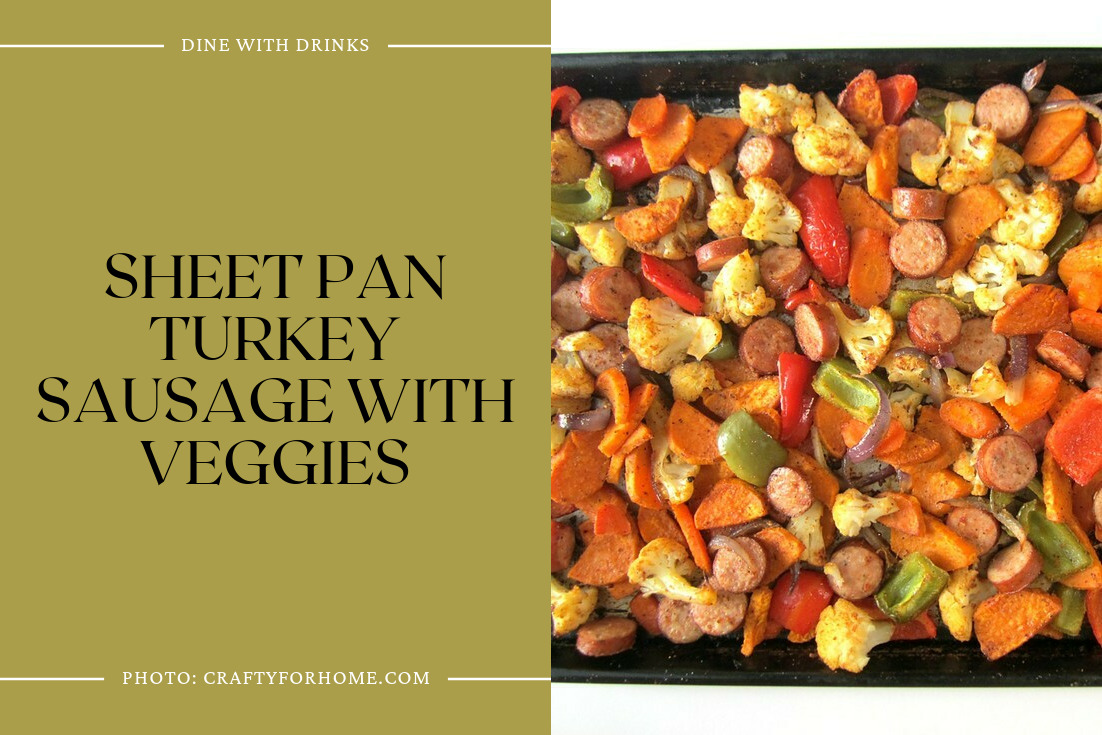 Sheet Pan Turkey Sausage With Veggies