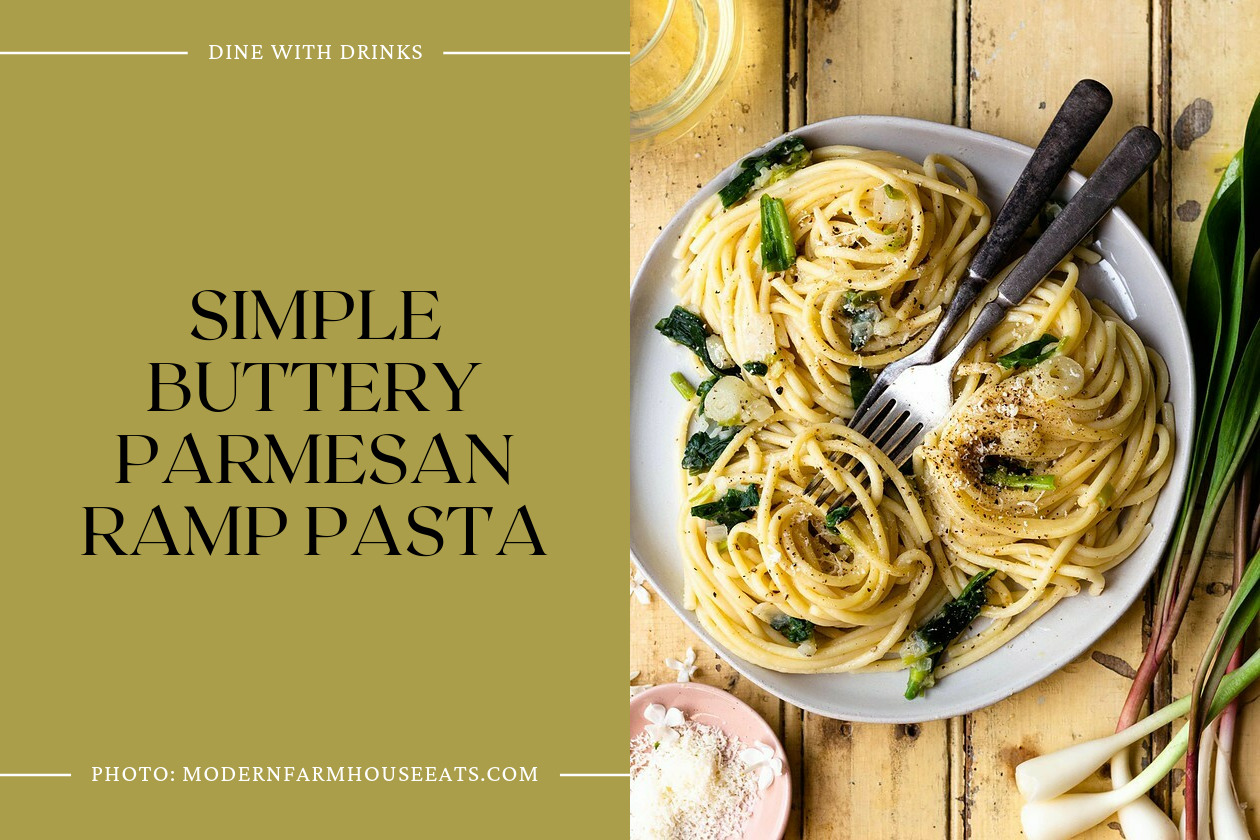 Simple Buttery Parmesan Ramp Pasta