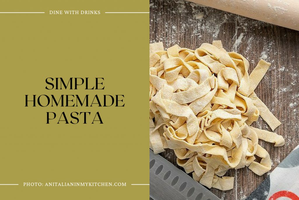 25 Pasta Dough Recipes to Level Up Your Pasta Game | DineWithDrinks - Crafting Homemade Pasta Dough Without Eggs And Pantry Goods