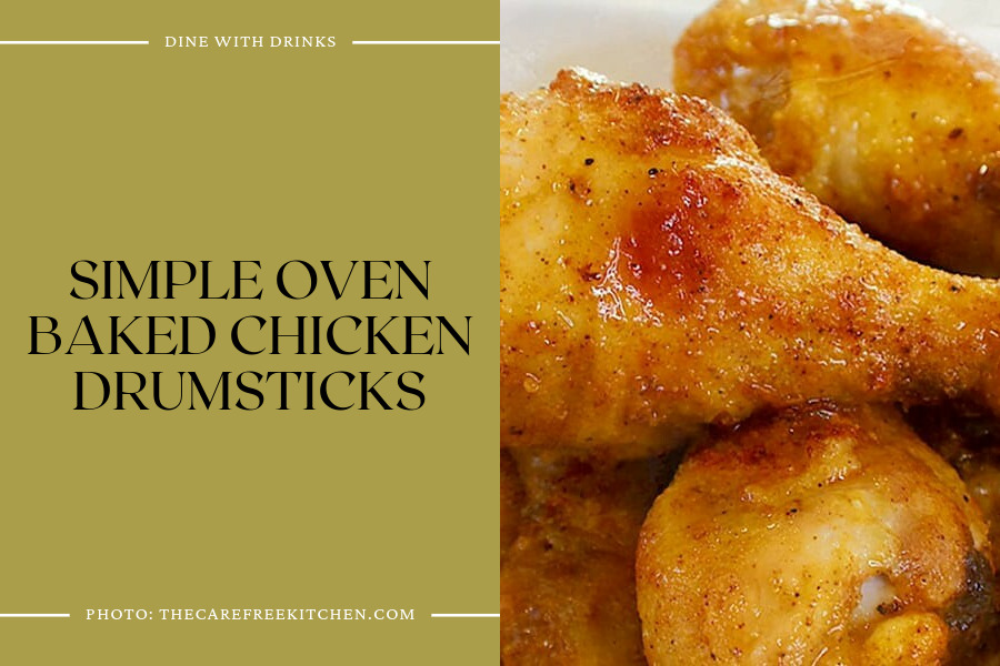 Simple Oven Baked Chicken Drumsticks