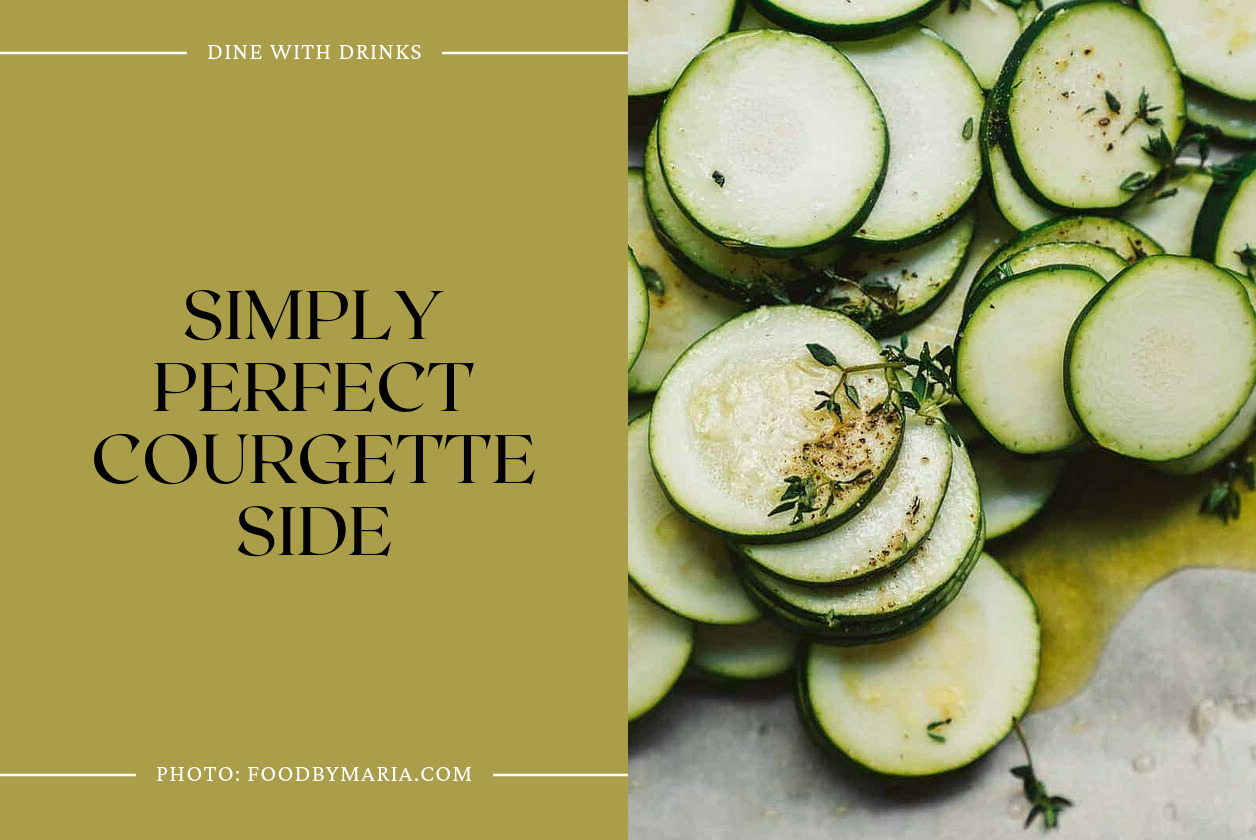 Simply Perfect Courgette Side