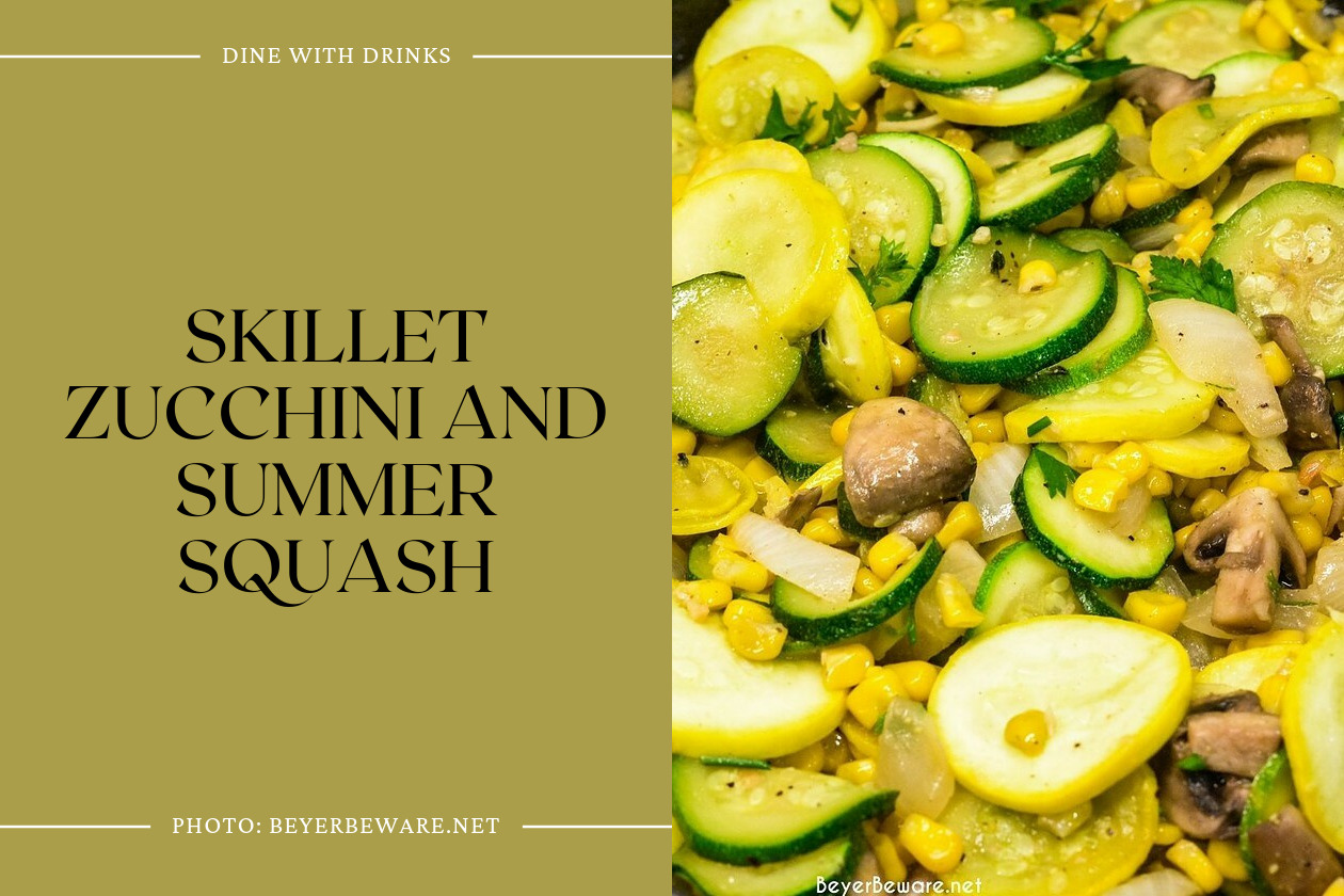 Skillet Zucchini And Summer Squash