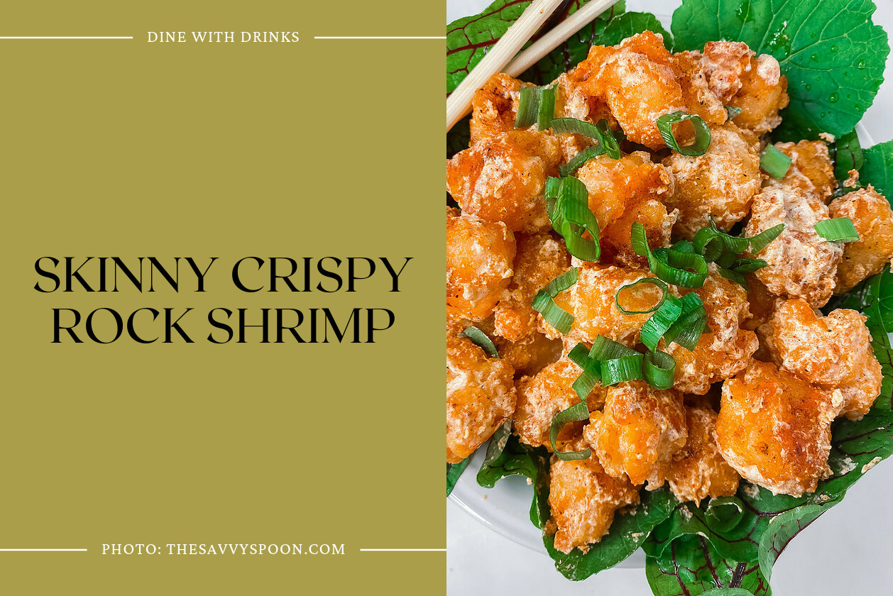 Skinny Crispy Rock Shrimp