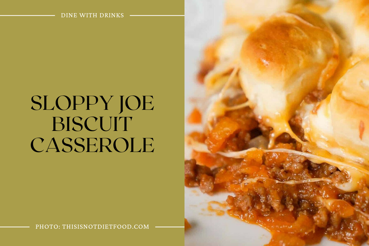Sloppy Joe Biscuit Casserole