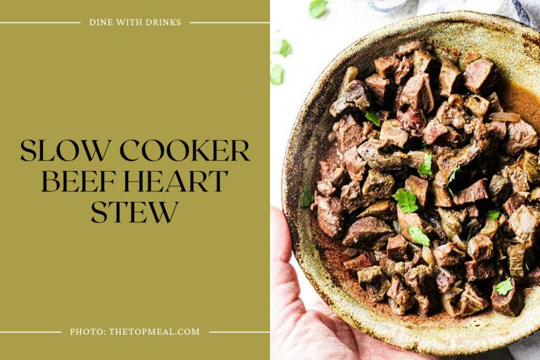 21 Beef Heart Recipes That'll Steal Your Heart! DineWithDrinks