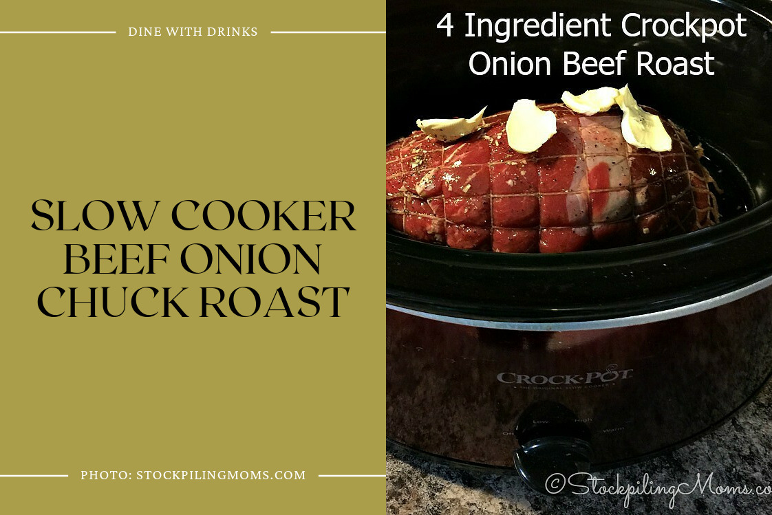 Slow Cooker Beef Onion Chuck Roast