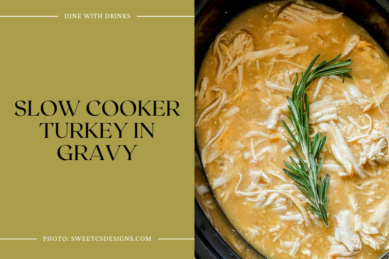 Slow Cooker Turkey In Gravy