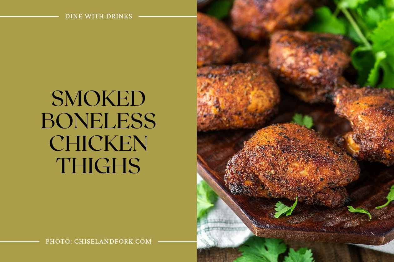 Smoked Boneless Chicken Thighs
