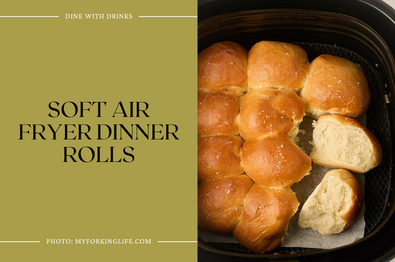 Soft Air Fryer Dinner Rolls