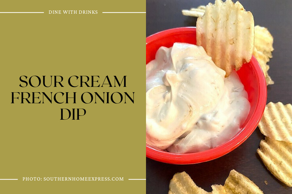 Sour Cream French Onion Dip