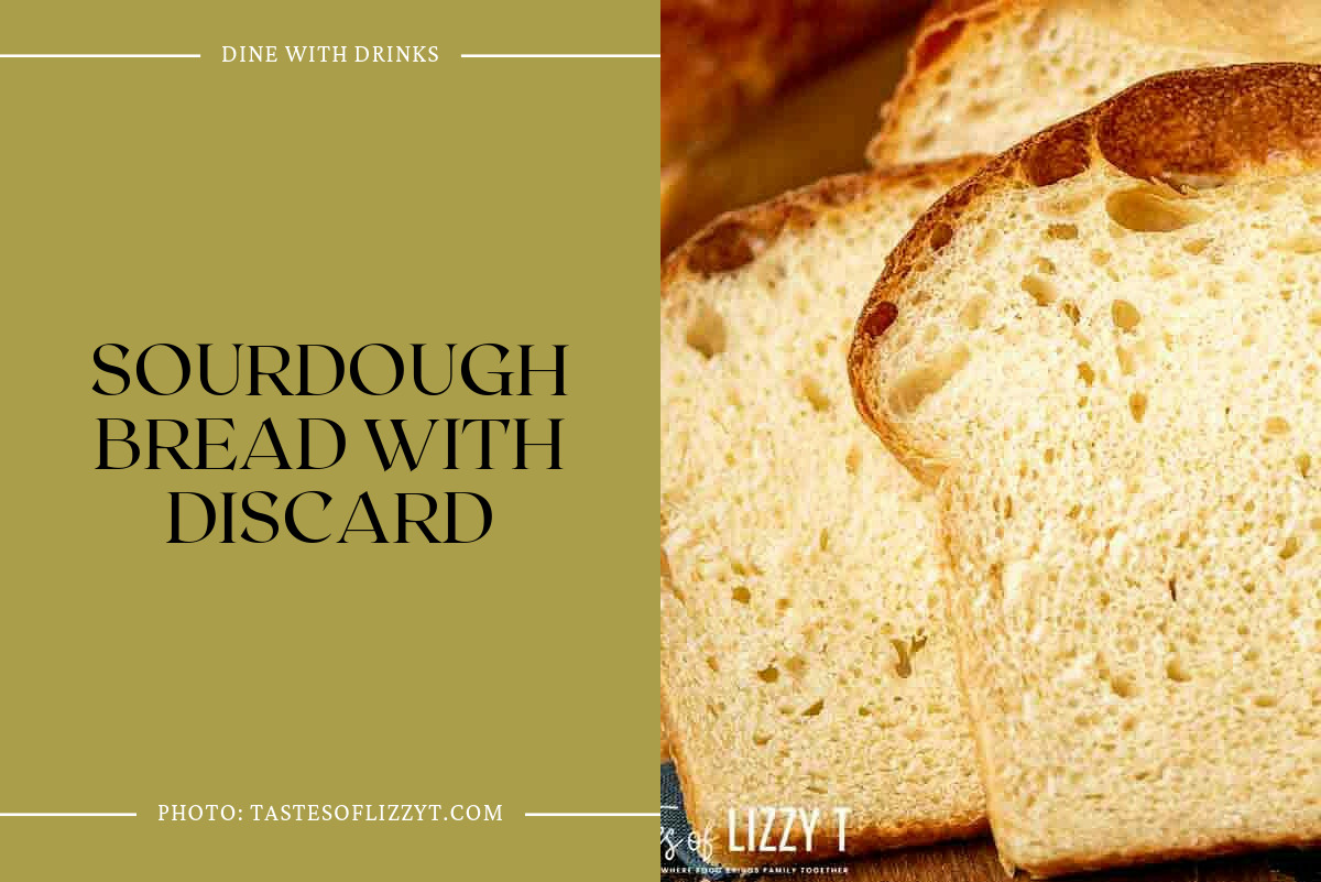 Sourdough Bread With Discard