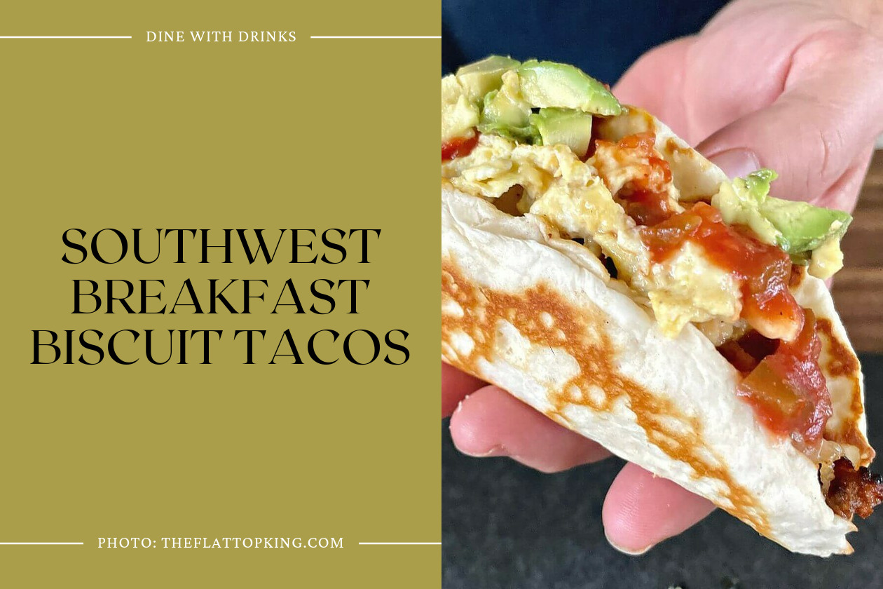 Southwest Breakfast Biscuit Tacos