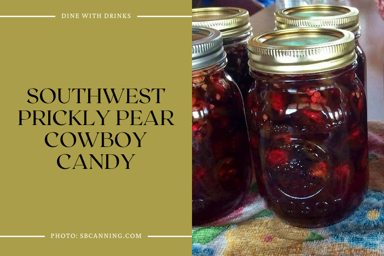 Southwest Prickly Pear Cowboy Candy