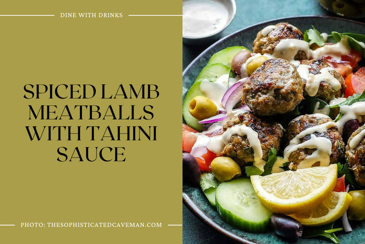 Spiced Lamb Meatballs With Tahini Sauce
