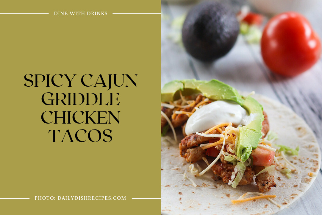 Spicy Cajun Griddle Chicken Tacos