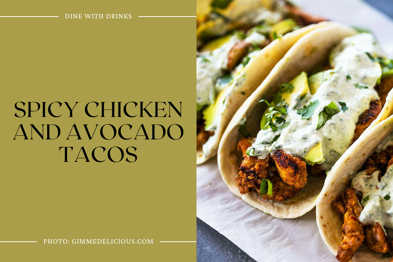 Spicy Chicken And Avocado Tacos