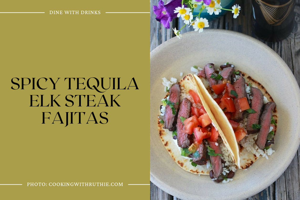 Spicy Tequila Elk Steak Fajitas