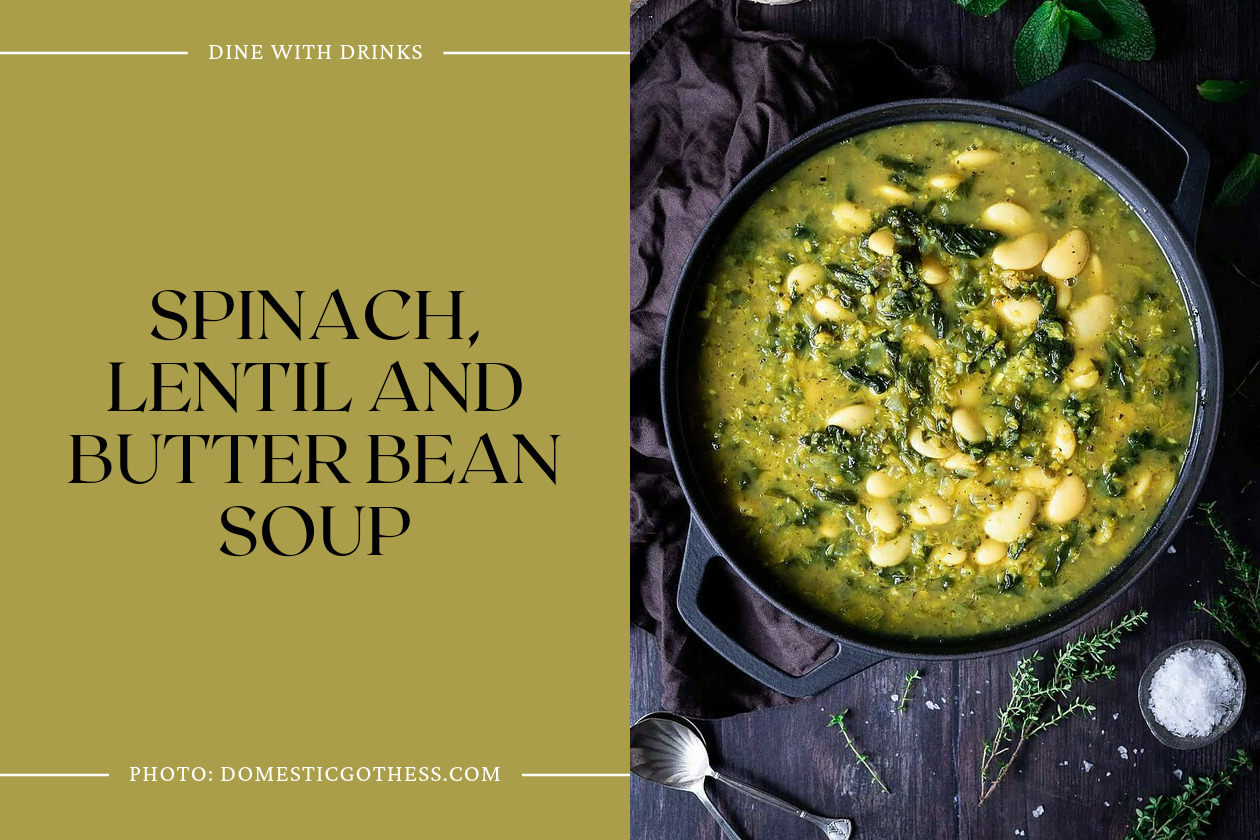 Spinach, Lentil And Butter Bean Soup