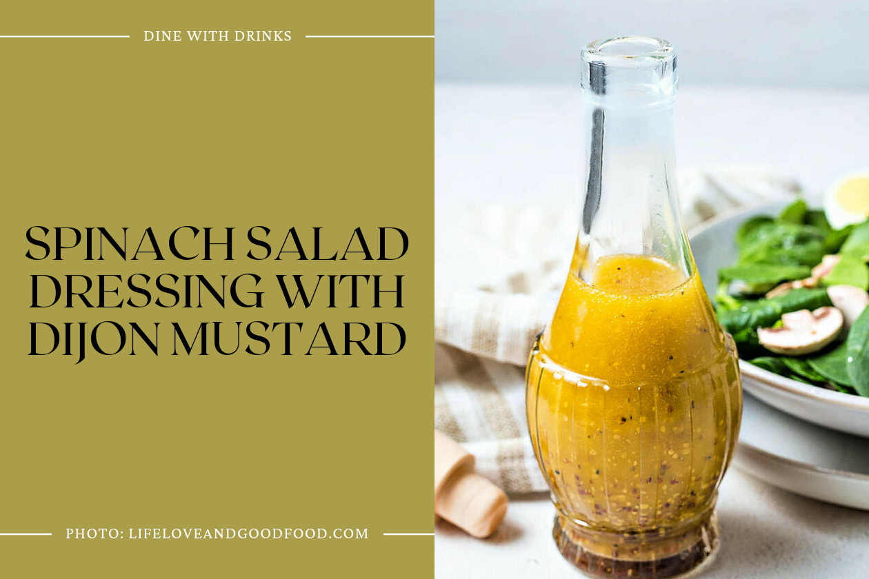 Spinach Salad Dressing With Dijon Mustard