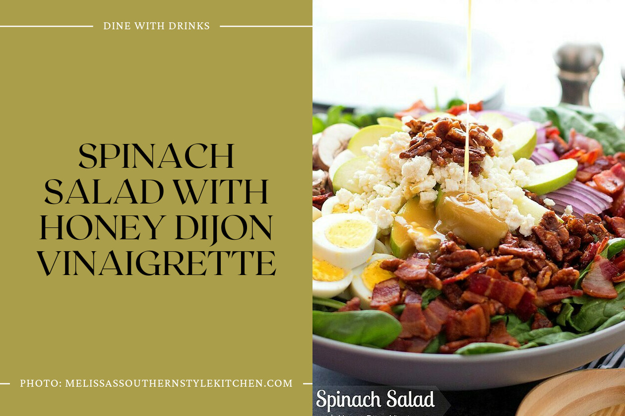Spinach Salad With Honey Dijon Vinaigrette