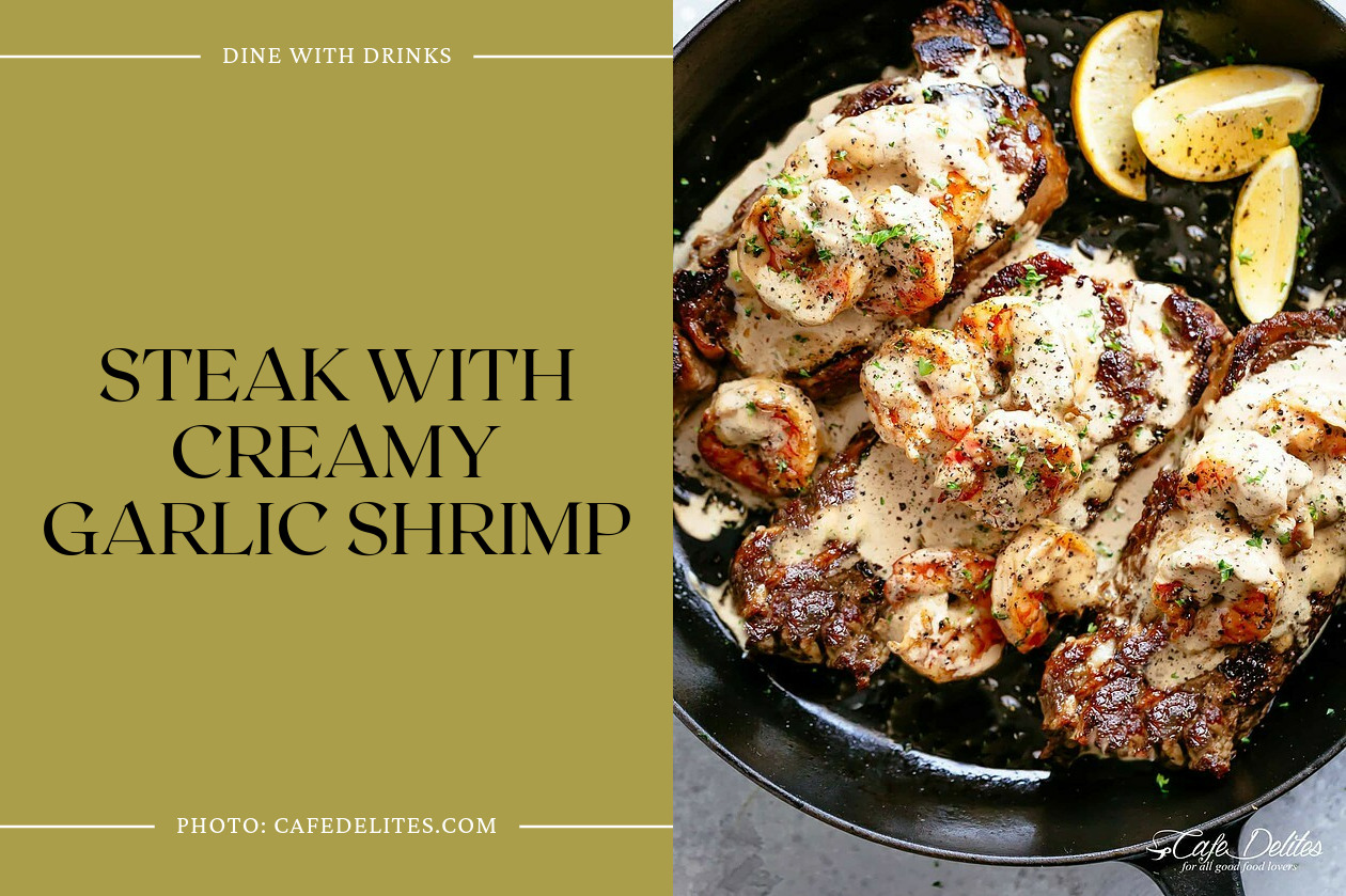 Steak With Creamy Garlic Shrimp