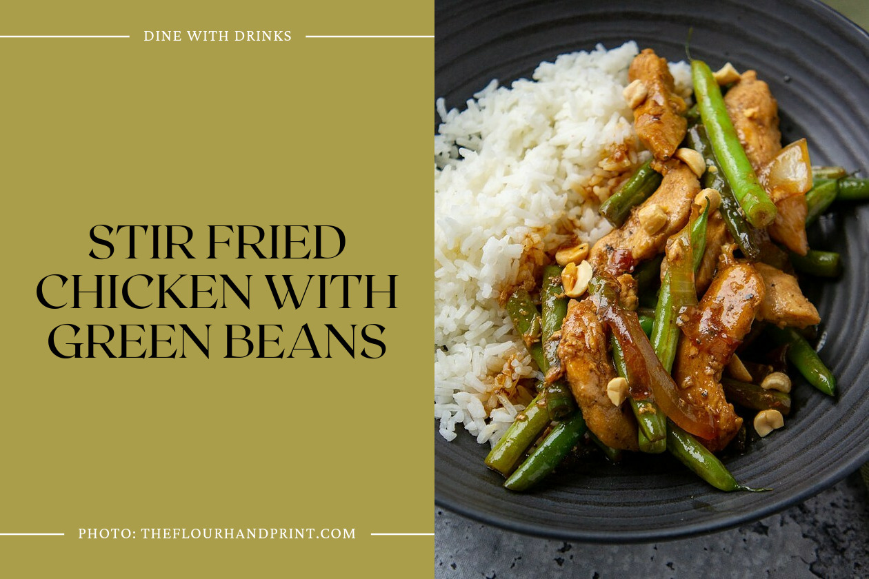 Stir Fried Chicken With Green Beans