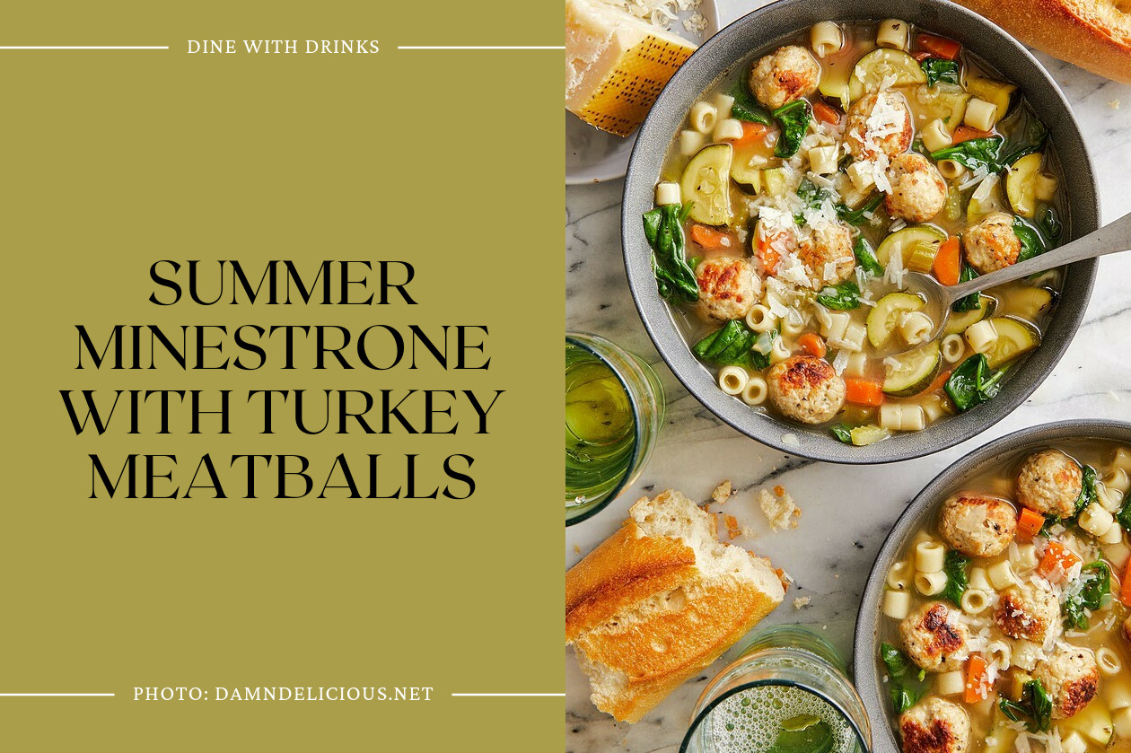 Summer Minestrone With Turkey Meatballs