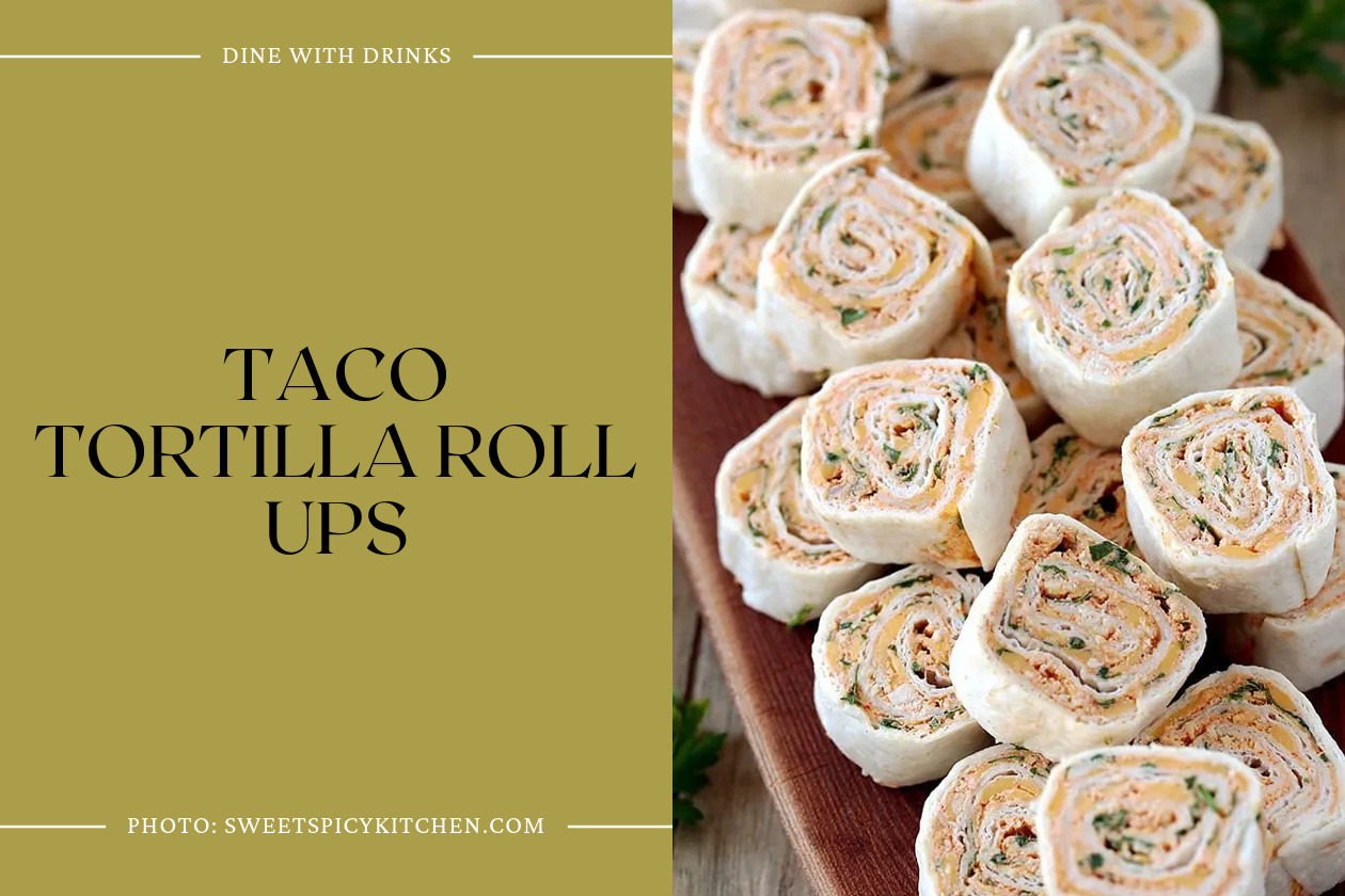 Taco Tortilla Roll Ups