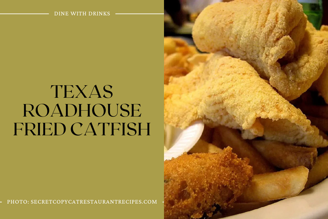 Texas Roadhouse Fried Catfish