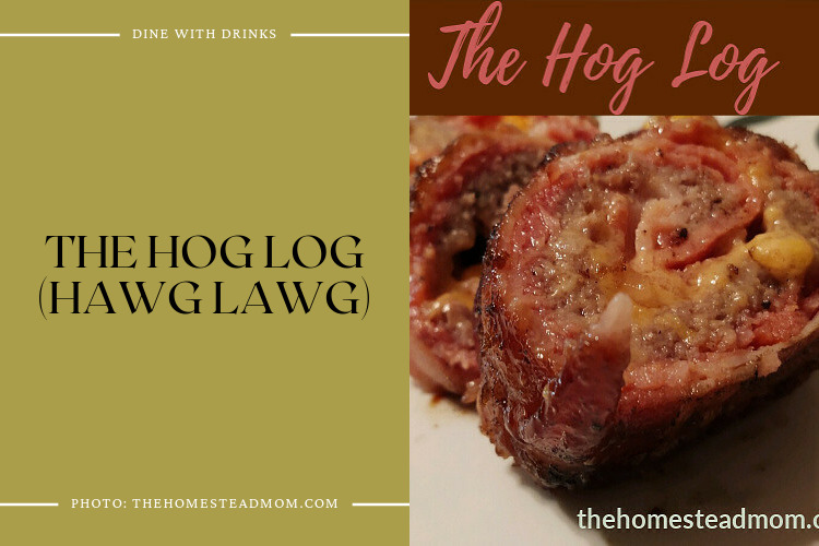 The Hog Log (Hawg Lawg)