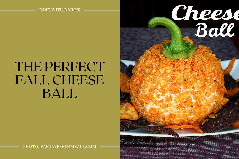 The Perfect Fall Cheese Ball