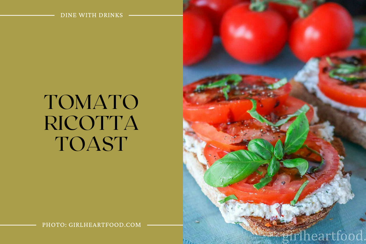 Tomato Ricotta Toast