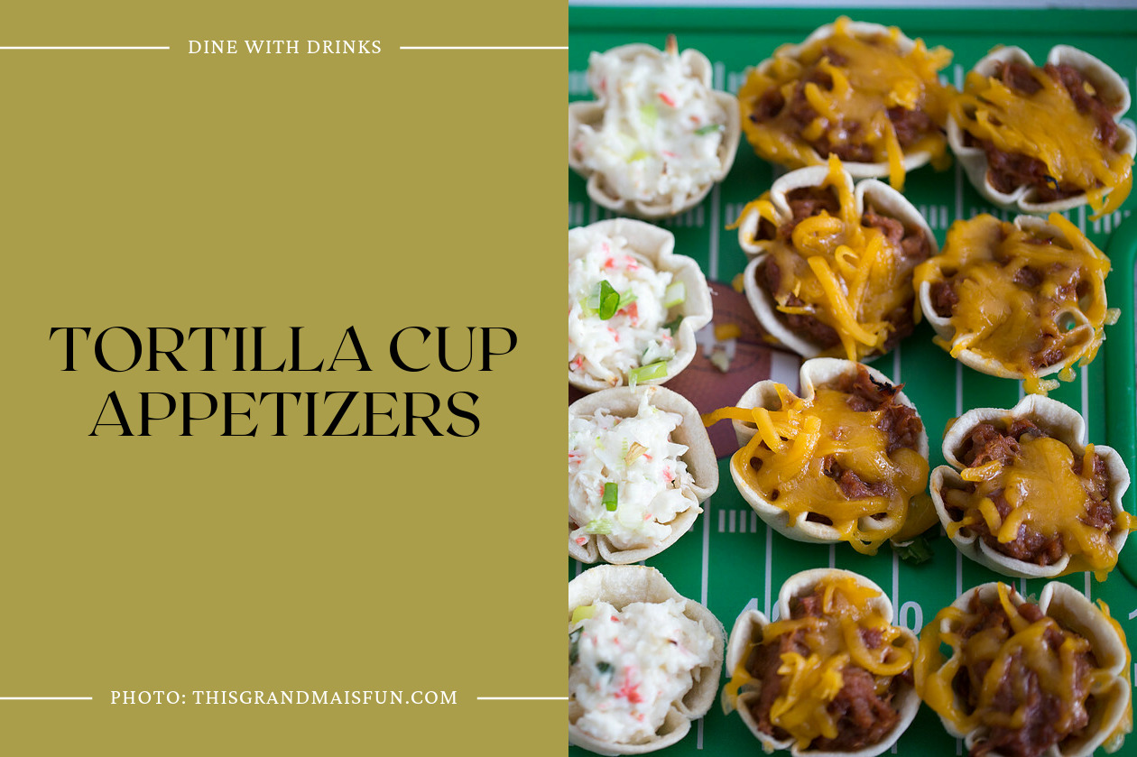 Tortilla Cup Appetizers