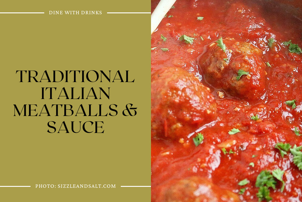 Traditional Italian Meatballs & Sauce