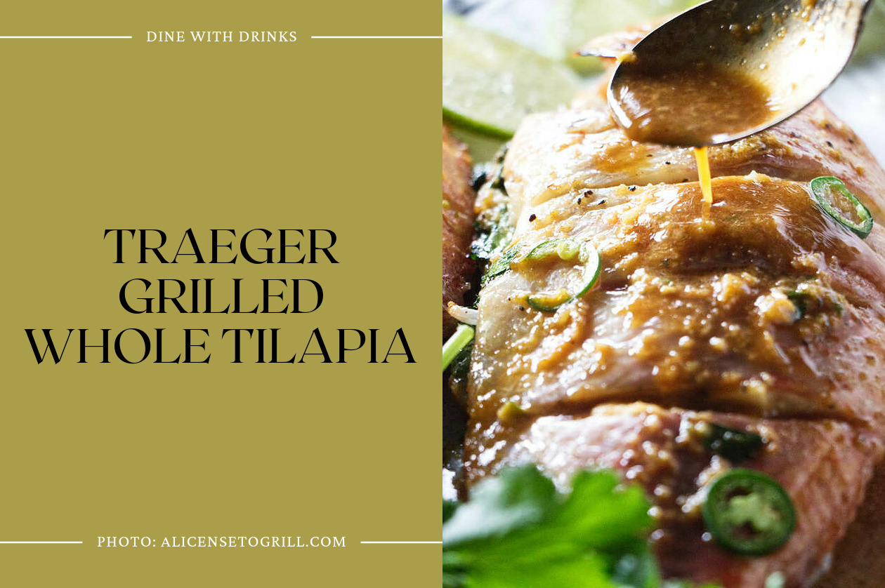Traeger Grilled Whole Tilapia