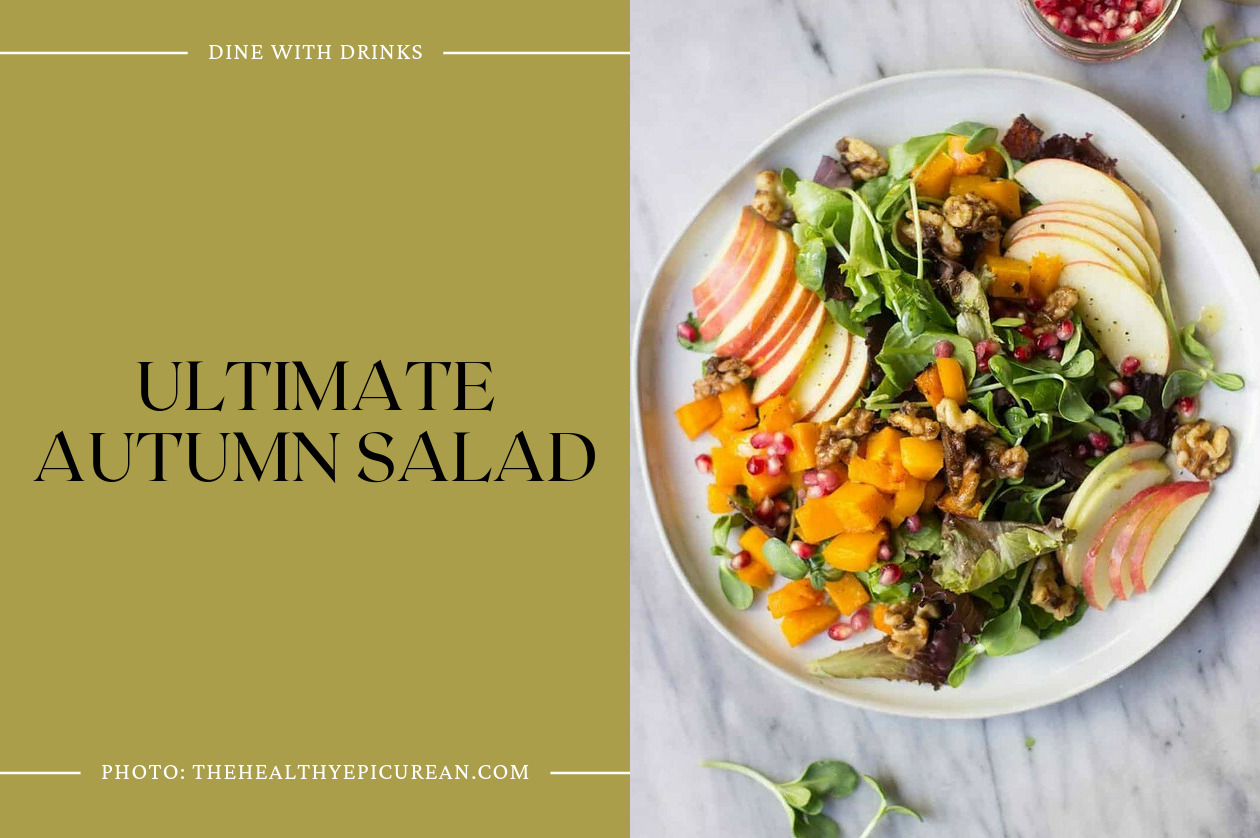 Ultimate Autumn Salad