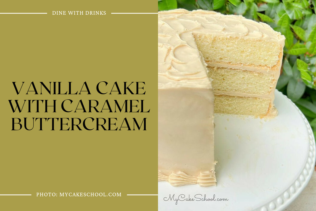 Vanilla Cake With Caramel Buttercream