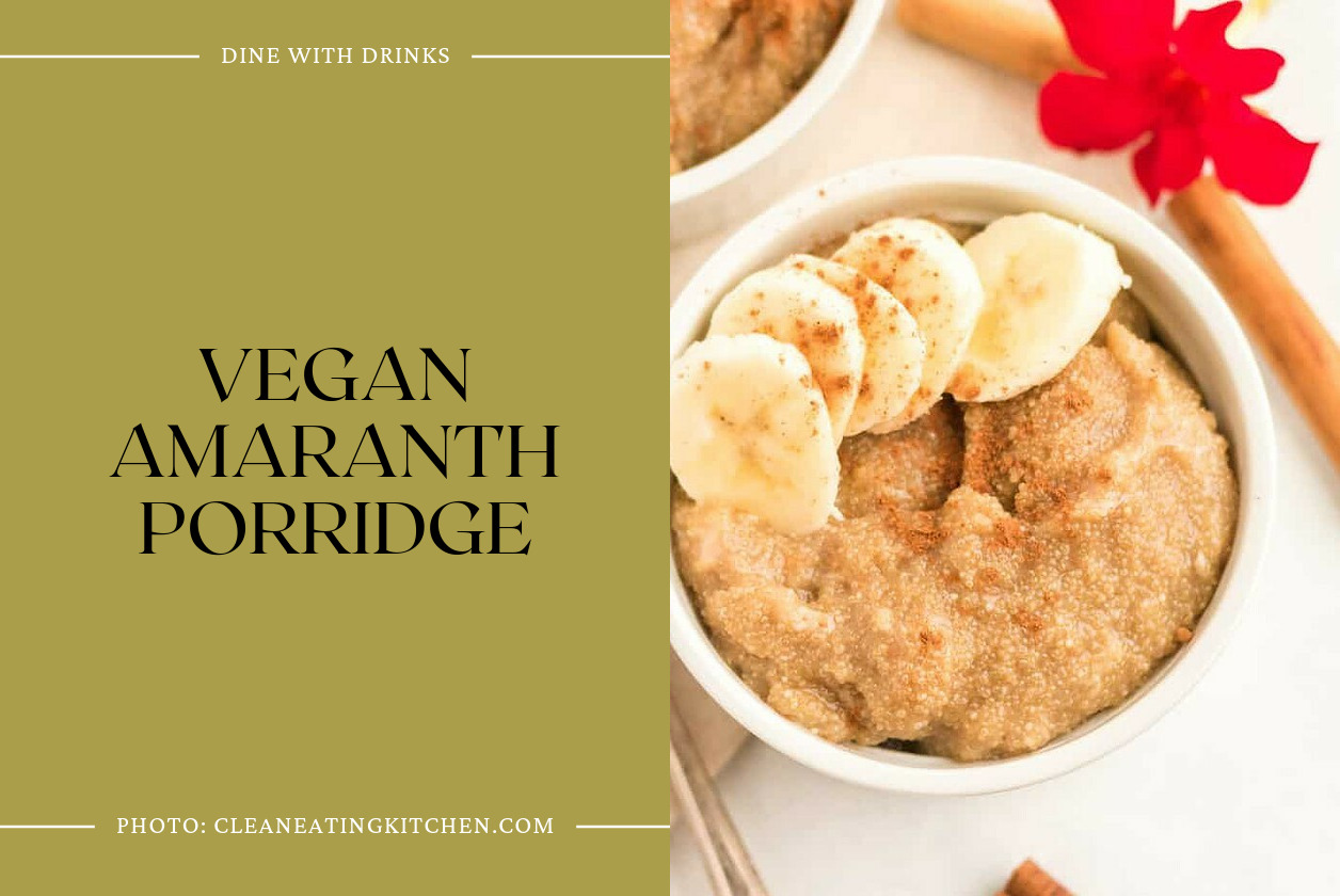 Vegan Amaranth Porridge