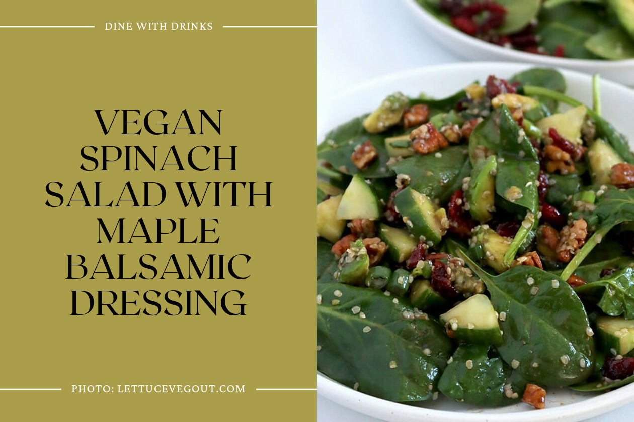 Vegan Spinach Salad With Maple Balsamic Dressing