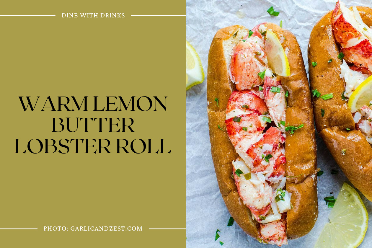 Warm Lemon Butter Lobster Roll