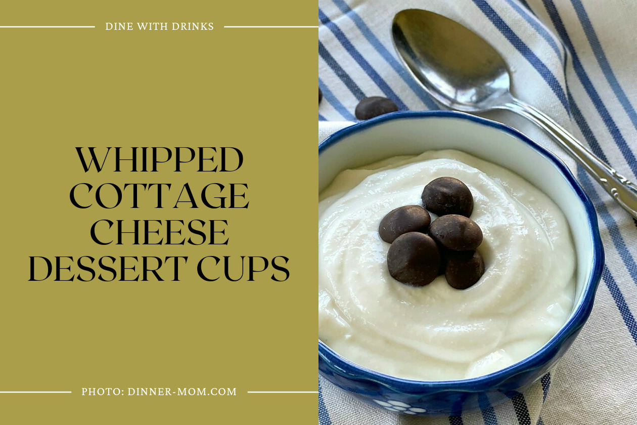 Whipped Cottage Cheese Dessert Cups