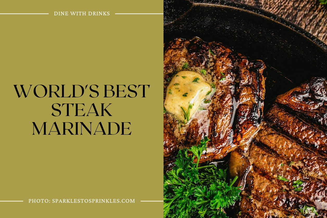 World's Best Steak Marinade
