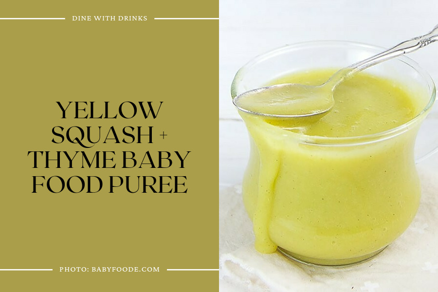 Yellow Squash + Thyme Baby Food Puree