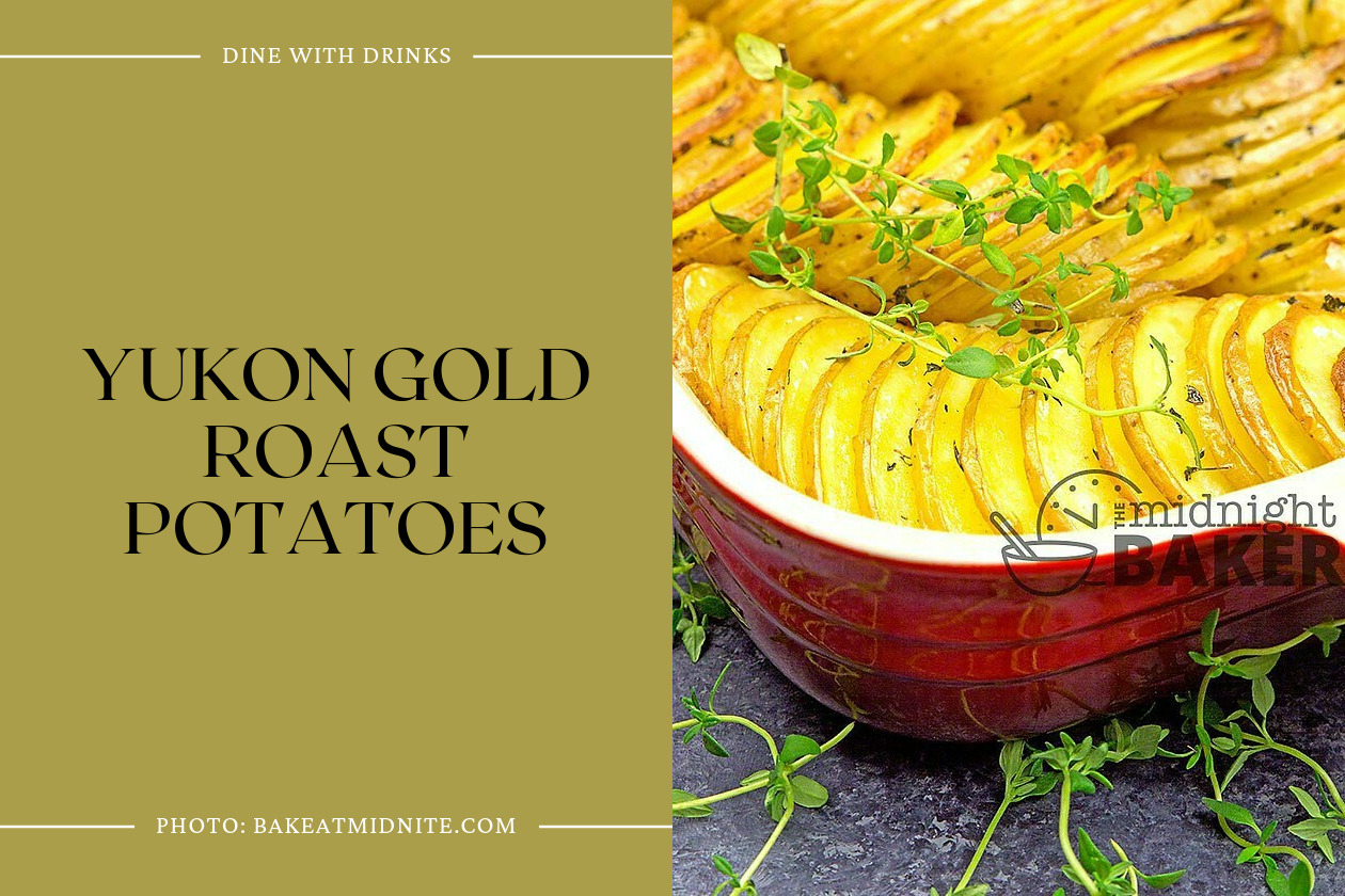Yukon Gold Roast Potatoes